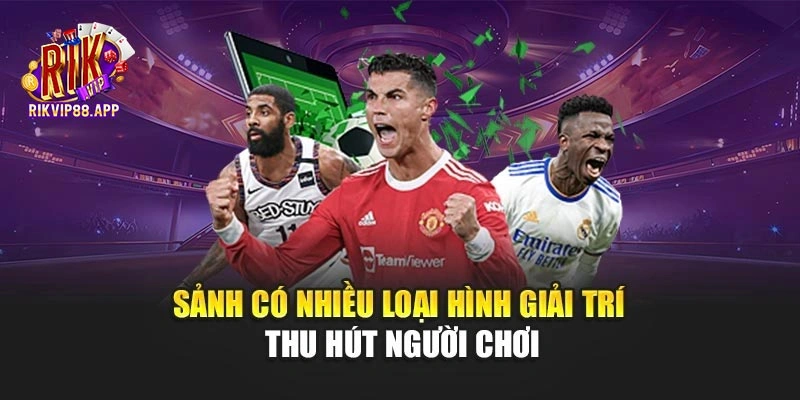 Sảnh có nhiều loại hình giải trí thu hút người chơi