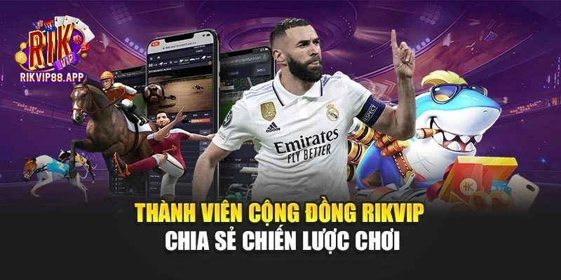 Thành viên cộng đồng Rikvip chia sẻ chiến lược chơi